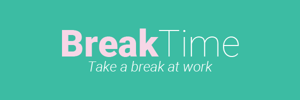Break Time