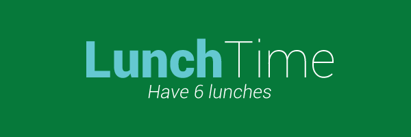 Lunch-Time
